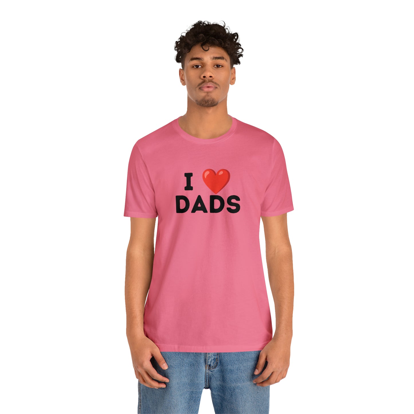 I Heart Dads - Unisex Jersey Short Sleeve Tee