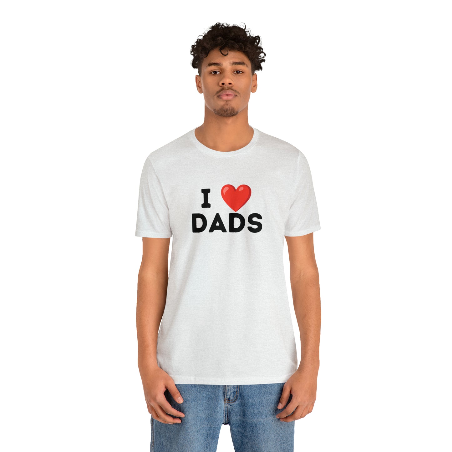 I Heart Dads - Unisex Jersey Short Sleeve Tee