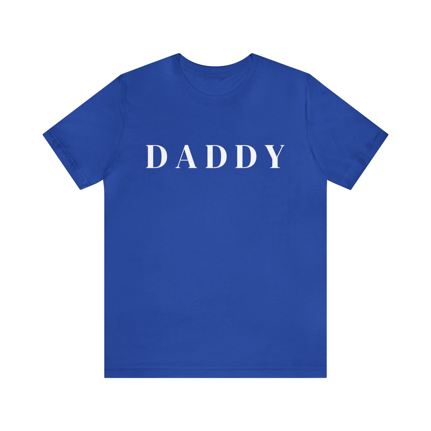 Daddy - Unisex Jersey Short Sleeve Tee